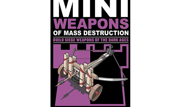 WEAPONS OF MINI DESTRUCTION