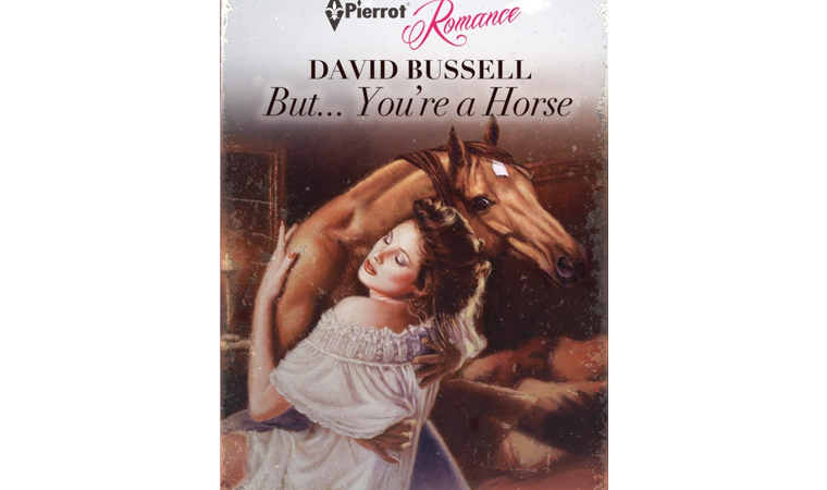 BUT.. YOU’RE A HORSE